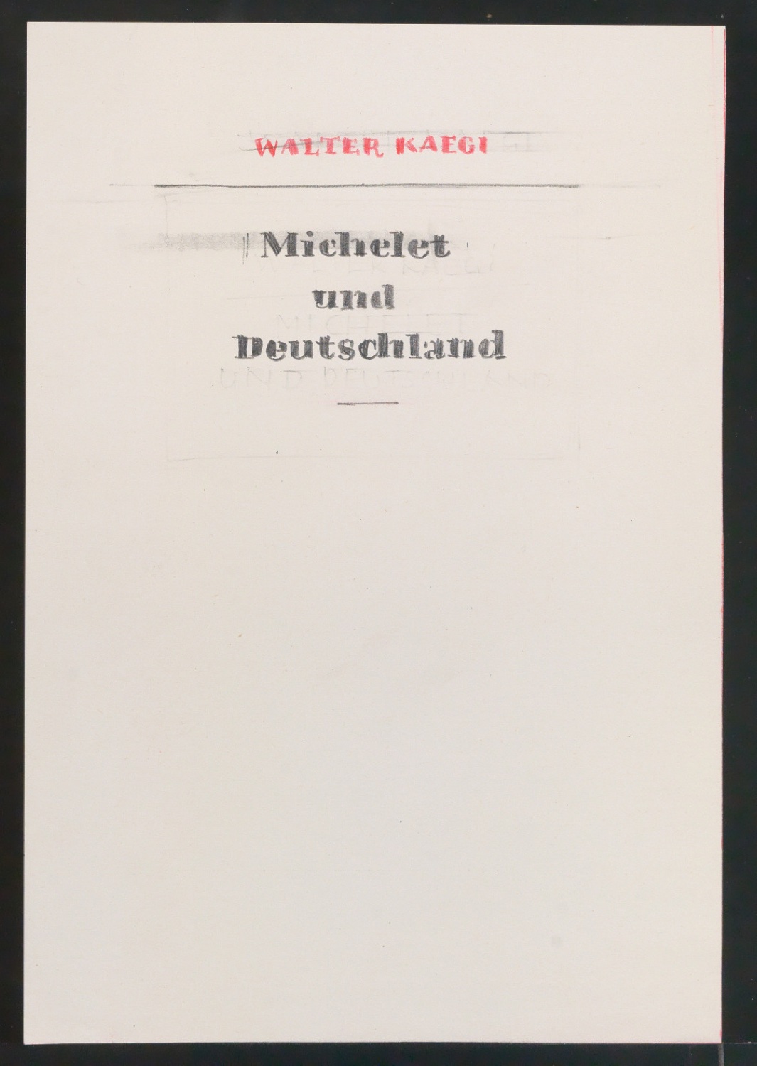 Entwurfszeichnungen von Titelblatt für Michelet und Deutschland — Blatt 1