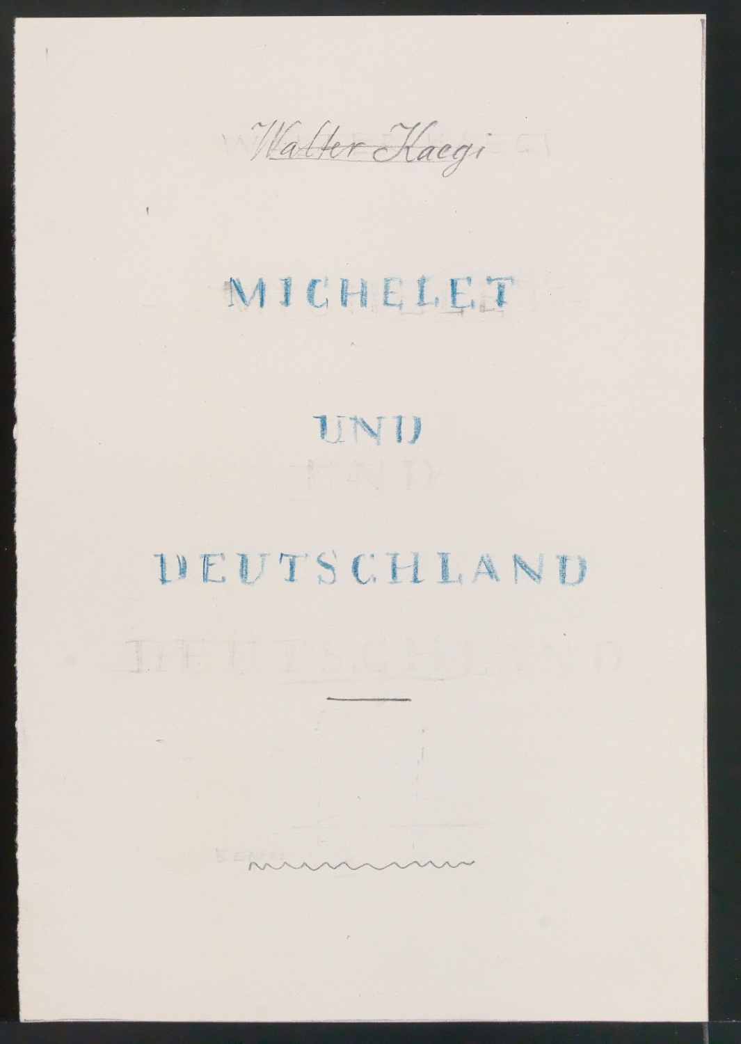 Entwurfszeichnungen von Titelblatt für Michelet und Deutschland — Blatt 3