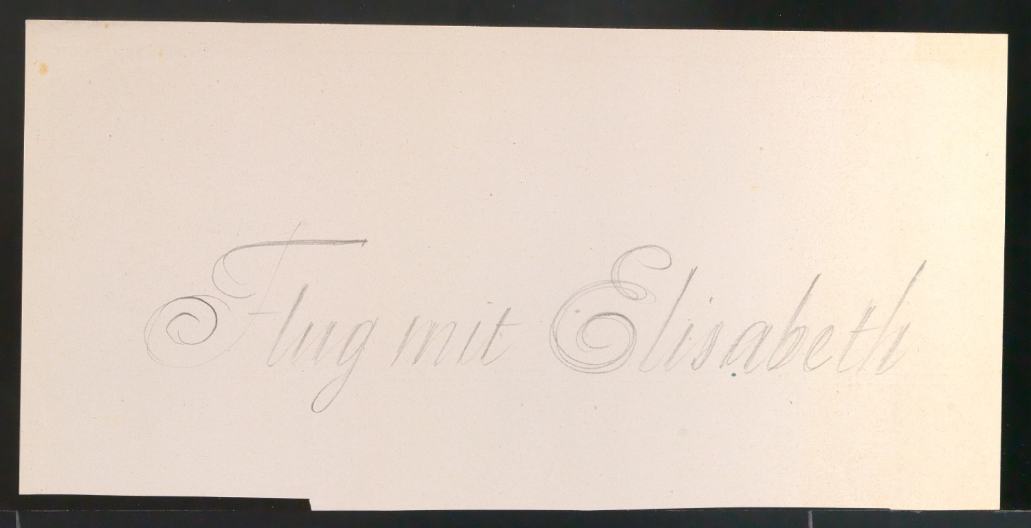 Handschriftlicher Schriftzug für Flug mit Elisabeth — Blatt 1