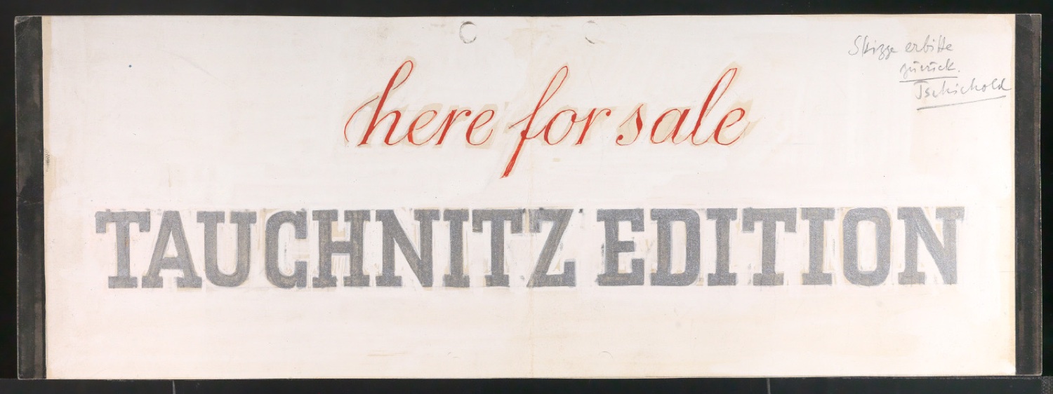 Entwürfe und Belegexemplar von Werbeschild Tauchnitz Edition — Blatt 1