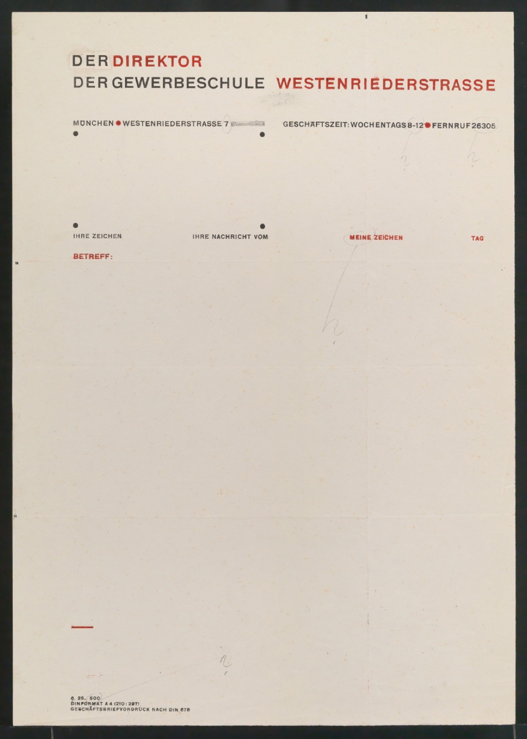 Korrekturfahne und Belegexemplare von Briefbogen Der Direktor der Gewerbeschule Westenriederstrasse — Blatt 1