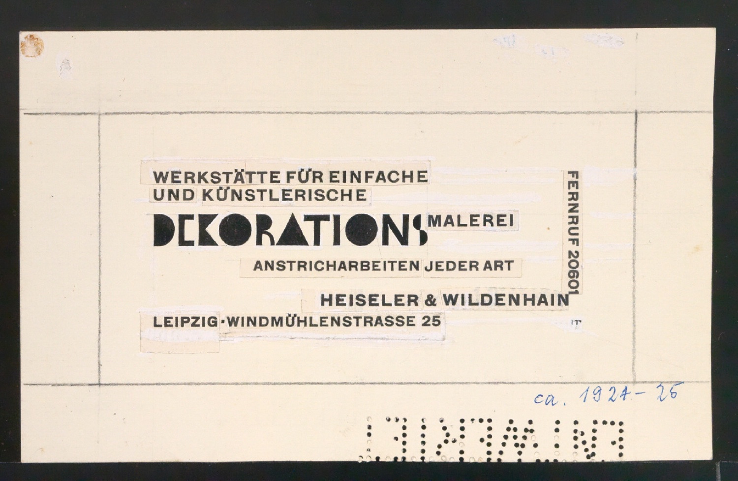 Entwurf für Werbeanzeige Werkstätte für einfache und künstlerische Dekorationsmalerei, Anstricharbeiten jeder Art, Heiseler & Wildenhain, Leipzig-Windmühlenstrasse 25, Fernruf 20601 — Blatt 1