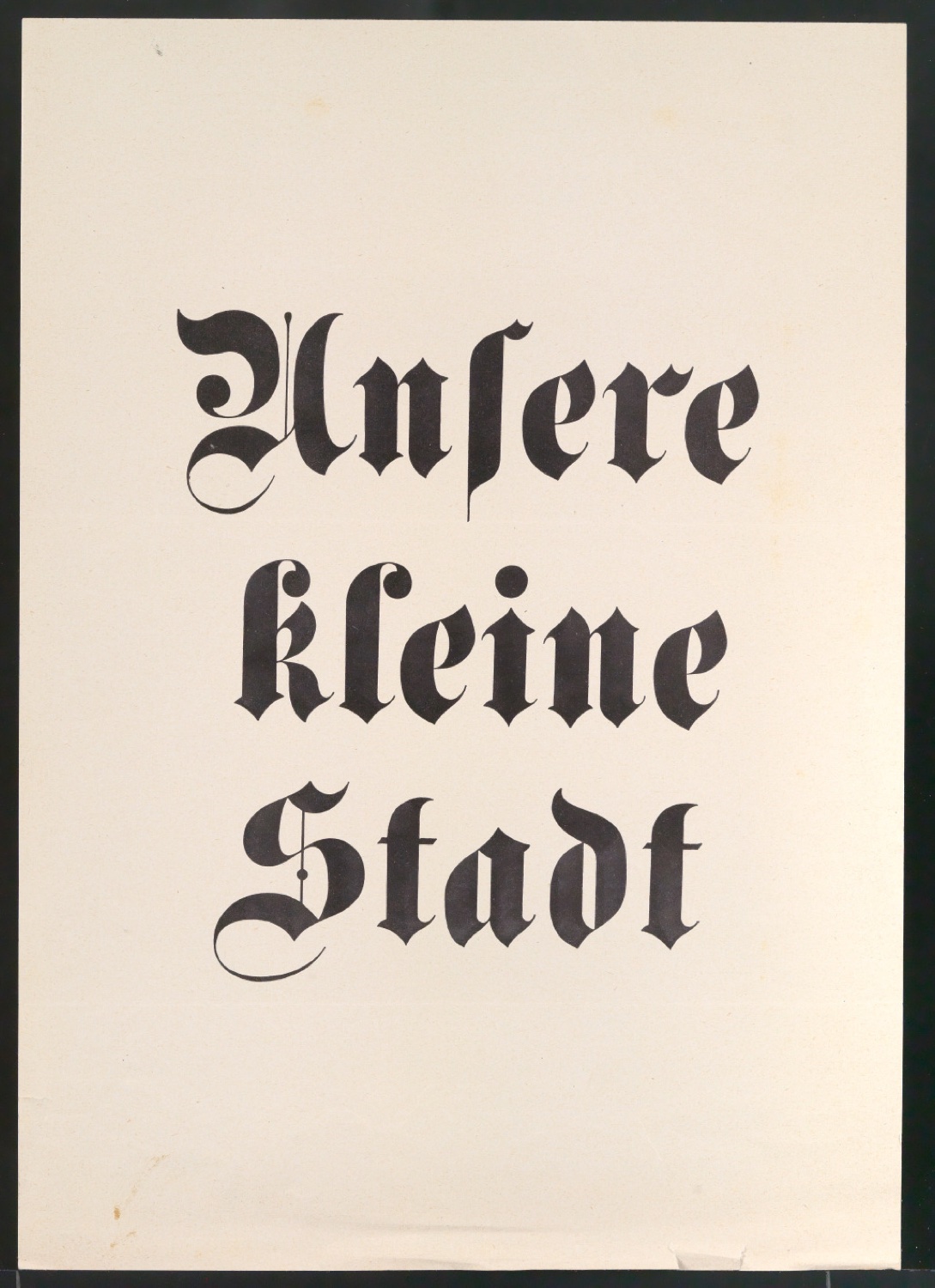 Probedruck Unsere kleine Stadt — Blatt 1
